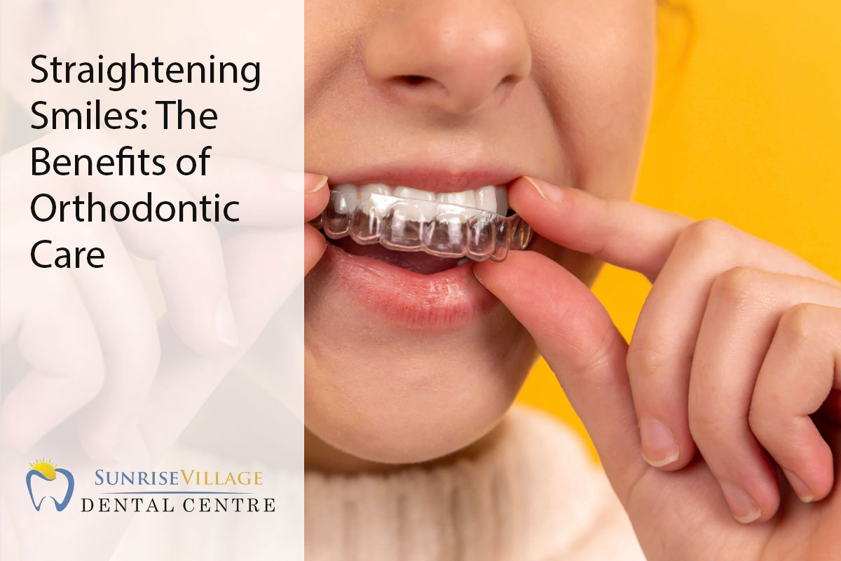 benefits of orthodontic care