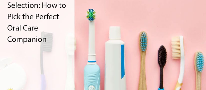 picking a toothbrush